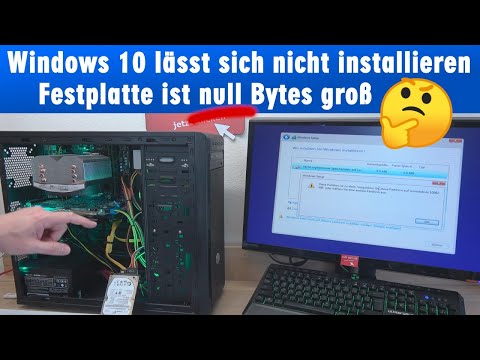 Windows 10 lässt sich nicht installieren 🤔 Festplatte oder SSD ist null Bytes groß ❓