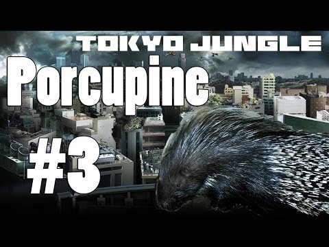 Tokyo Jungle - Porcupine Survival Part 3 of 4