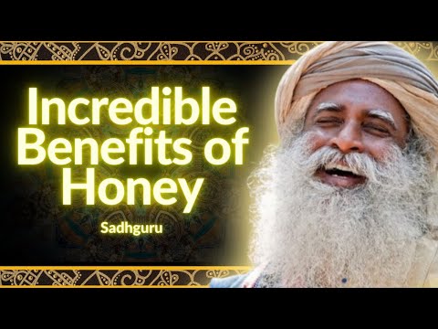 𝗔 𝗬𝗼𝗴𝗶𝗰 𝗦𝘂𝗽𝗲𝗿𝗳𝗼𝗼𝗱:  𝗜𝗻𝗰𝗿𝗲𝗱𝗶𝗯𝗹𝗲 𝗕𝗲𝗻𝗲𝗳𝗶𝘁𝘀 𝗼𝗳 𝗛𝗼𝗻𝗲𝘆  #𝗦𝗮𝗱𝗵𝗴𝘂𝗿𝘂 @𝘀𝗮𝗱𝗵𝗴𝘂𝗿𝘂