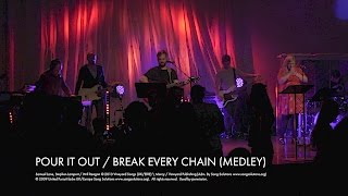 POUR IT OUT / BREAK EVERY CHAIN [Official Live Video] | Vineyard Worship feat. Samuel Lane