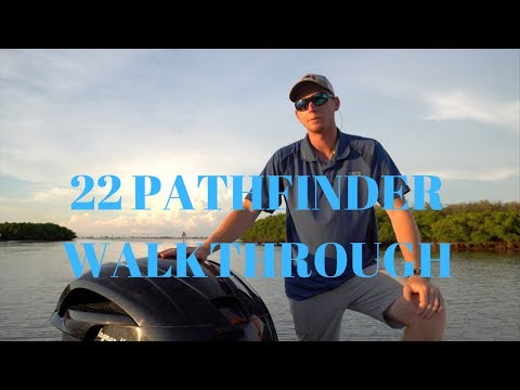 Custom 2200 Pathfinder Walkthrough