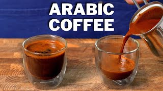 How To Make The Best Arabic Coffee At Home