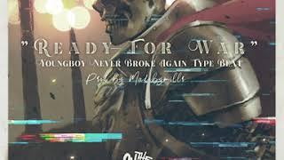 (Free) Yuongboy Never Broke Again Type Beat "Ready For War" | Ontheave