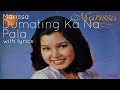 Marissa - Dumating Ka Na Pala [with lyrics]