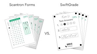 SwiftGrade vs. Scantron forms