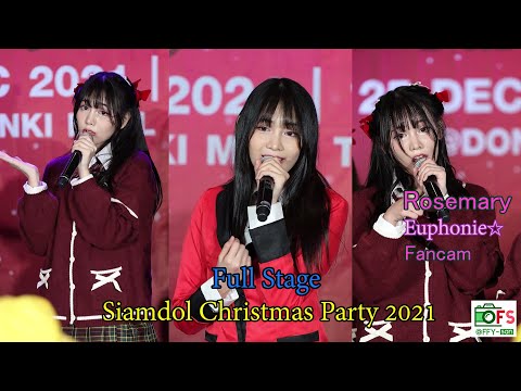 25122021 [Fancam] Mary Euphonie - Full Stage @ Siamdol Christmas Party 2021