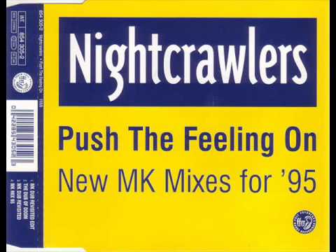 Nightcrawlers - Push The Feeling On [MK Dub Revisited Edit]