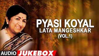Pyasi Koyal - Lata Mangeshkar Hit Songs (Vol1) Juk