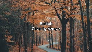 Download lagu Runtah - cover by Azmy Z (lirik) mp3