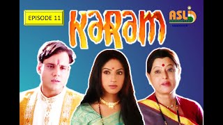Watch - Karam EP 11 I Classic Show