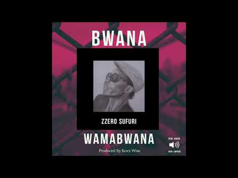 Zzero Sufuri - Bwana Wa Mabwana