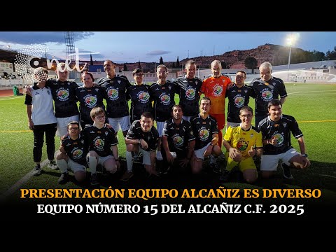 Presentación EQUIPO ALCAÑIZ es DIVERSO | Alcañiz C. F.  2025