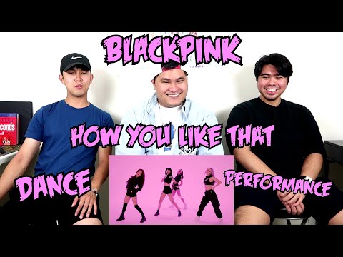 BLACKPINK | HOW YOU LIKE THAT DANCE PERFORMANCE REACTION