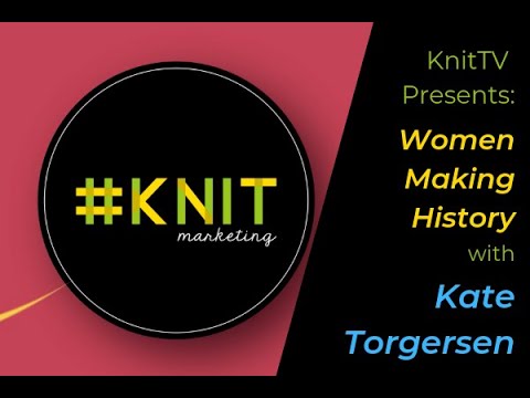 KnitTV Women Making History