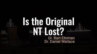 Video: Is the original New Testament Bible lost? - Bart Ehrman vs Daniel Wallace