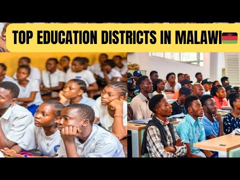 Malawi’s Top 20 High-Achieving Education Districts 🇲🇼