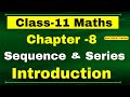 Introduction Chapter 8 Sequence And Series Class 11 MATHS NCERT Nexa Classes