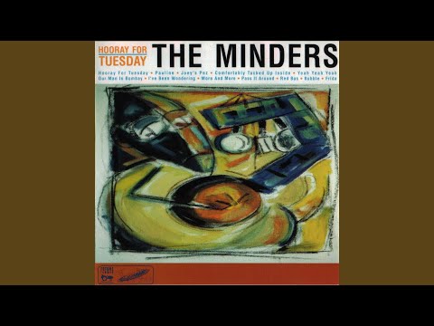 Yeah Yeah Yeah - The Minders