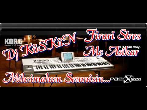 Firari Stres Ft Mc Asikar-(Mihrimahım Senmisin) BeatBy Dj KüSKüN