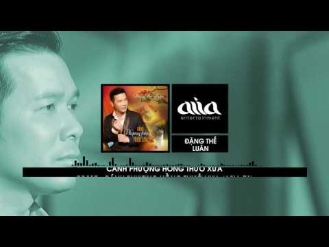 Cánh phượng hồng thuở xưa - Đặng Thế Luân