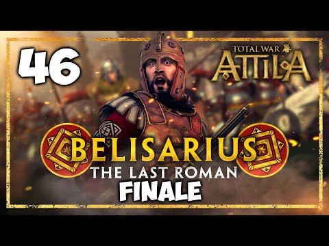 THE ROMAN EMPIRE RESTORED! Total War: Attila - The Last Roman Campaign -  Roman Empire #46 Finale