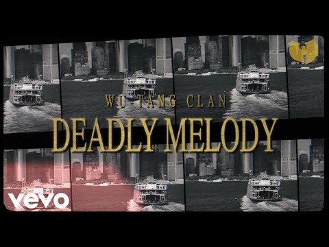 Wu-Tang Clan - Deadly Melody (Visual Playlist)