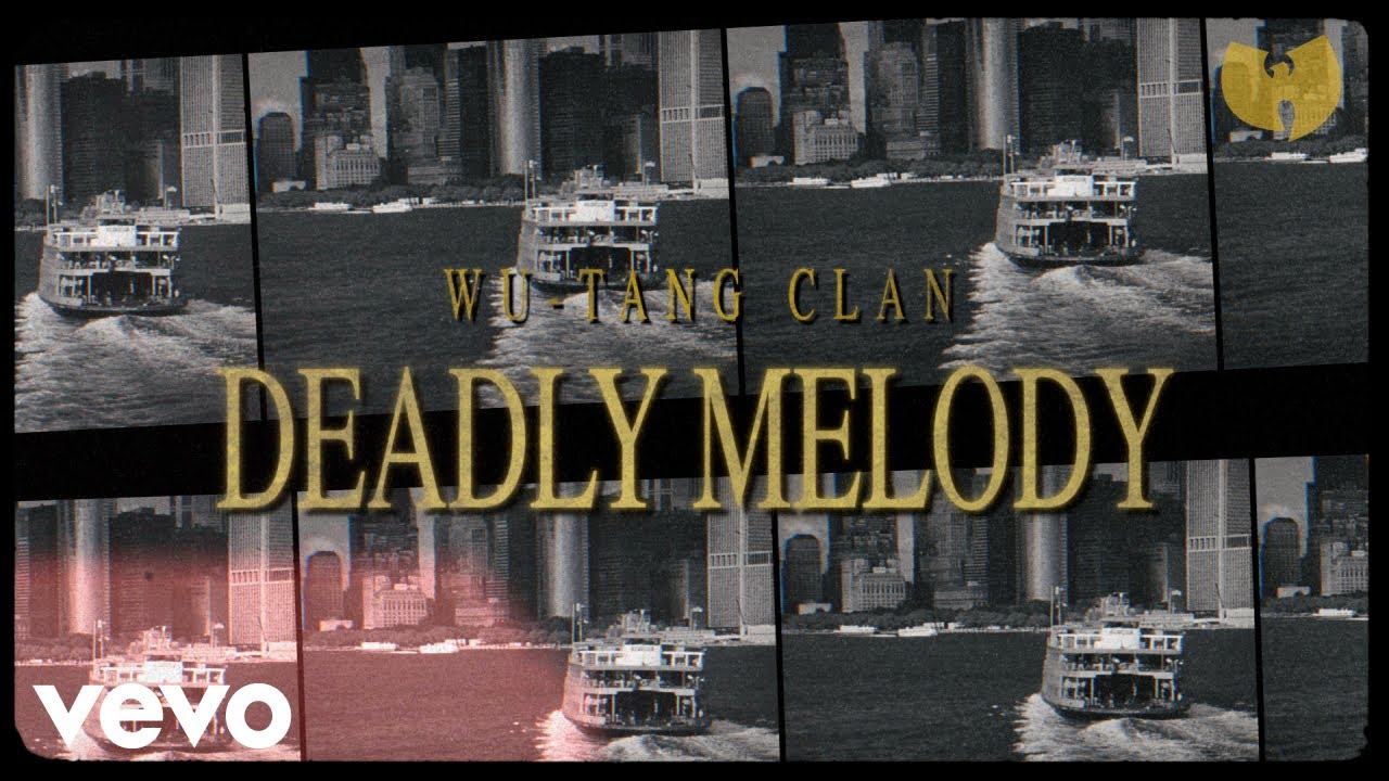 Wu-Tang Clan - Deadly Melody