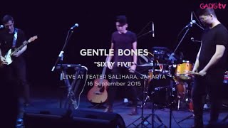 Gentle Bones - Sixty Five (Live at Teater Salihara Jakarta)