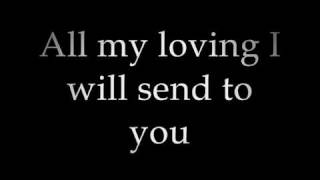 The Beatles - All my Loving (with Lyrics)