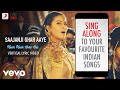 Saajanji Ghar Aaye - Kuch Kuch Hota Hai|Official Bollywood Lyrics|Kumar Sanu|Alka