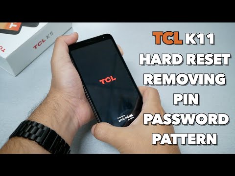 TCL K11 Hard Reset Removing PIN, Password, pattern No PC