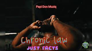 Chronic law - Just Facts