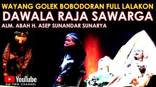 Download lagu Wayang Golek Asep Sunandar Sunarya Bobodoran Full Lalakon l Dawala Raja Sawarga - Dawala Jadi Raja mp3