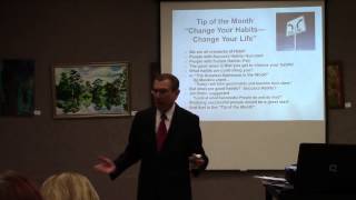 Tip of the Month- "Change Your Habits-- Change Your Life by Dennis Henson"