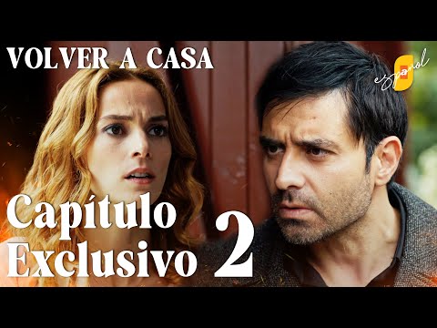 Volver a Casa | Eve Dönüş – Capítulo Exclusivo 2 | Doblado al Español