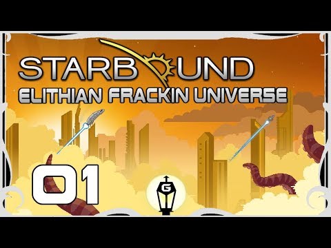 Return to the Stars | Let's Play Starbound Elithian Frackin Universe Ep 1