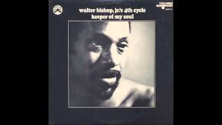 Walter Bishop, Jr.'s 4th Cycle - N'Dugu's Prayer