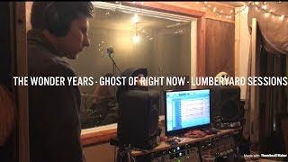 The Wonder Years : Ghost of Right Now Recording Session