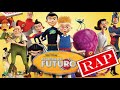 RAP A Família Do Futuro Filme