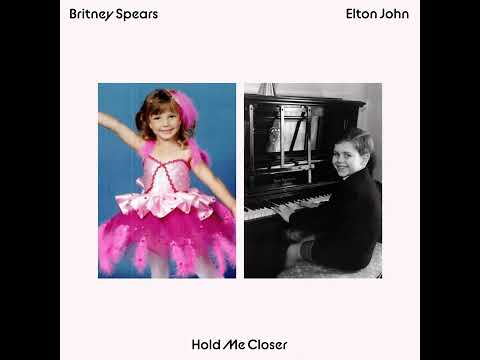 Elton John & Britney Spears - Hold Me Closer (Super Clean)