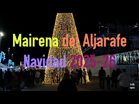 La Navidad en Mairena del Aljarafe Sevilla 2025 | 26