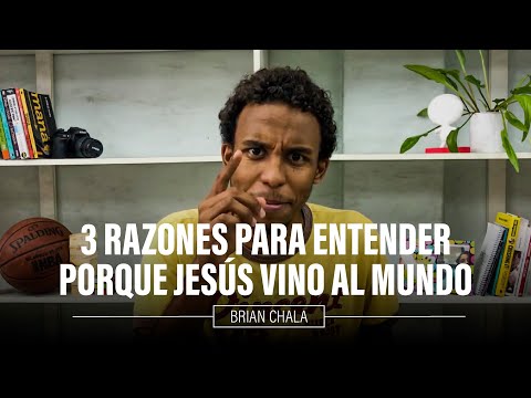 🔥3 razones para entender porque Jesús vino al mundo