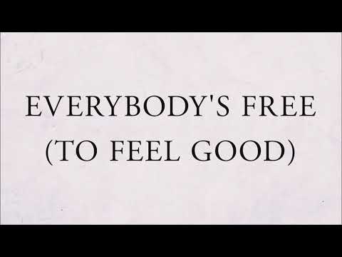 Solomon Grey - Everybody's Free (To Feel Good)