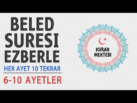 Beled suresi ezberle her ayet 10 tekrar (6-10 ayetler)