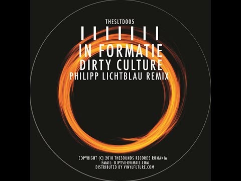 Dirty Culture - In Formatie (Philipp Lichtblau Remix)