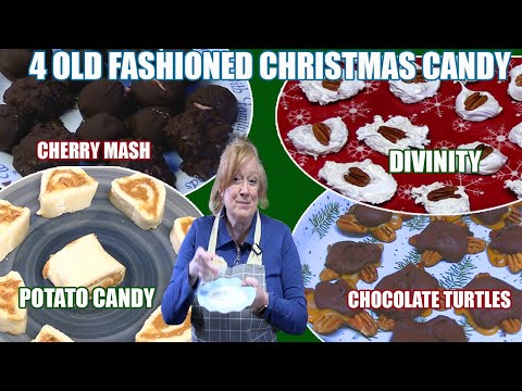 4 Old Fashioned Christmas Candy Recipes | Chocolate Turtles, Divinity, Potato Candy, and Cherry Mash