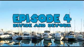 Episode 4 &quot;Divide and Devour&quot; Part I