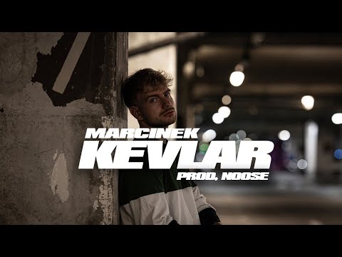 MARCINEK - KEVLAR (prod. noose)