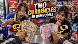Why Cambodia Uses Two Currencies (It’s Not What You Think)