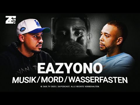 EAZYONO @26ixtv | PODCAST #1